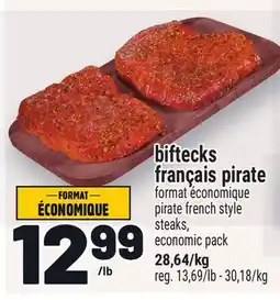 Metro BIFTECKS FRANÇAIS PIRATE | PIRATE FRENCH STYLE STEAKS offer