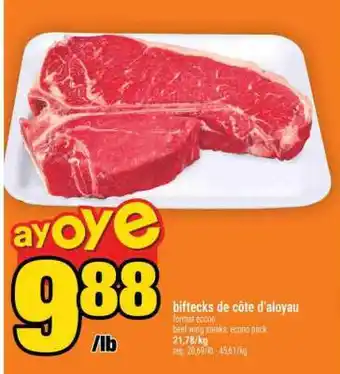 Super C BIFTECKS DE CÔTE D'ALOYAU offer