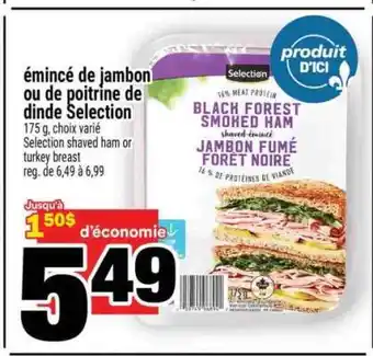 Super C émincé de jambon ou de poitrine de dinde Selection offer