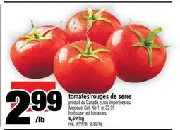 Super C TOMATES ROUGES DE SERRE offer