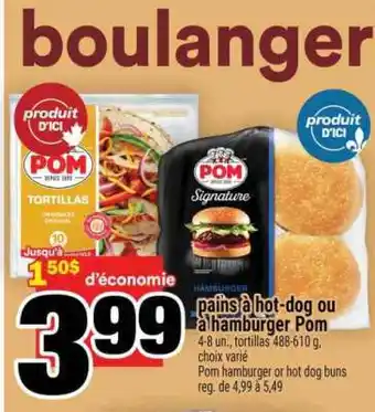 Super C Pains à Hot-Dog ou à Hamburger POM offer