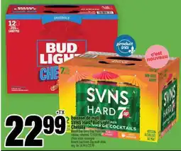 Super C SVNS Hard, Bud Light aux Chelada offer