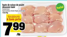 Super C hauts de cuisse de poulet désossés halal offer
