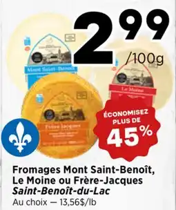 Val-Mont Fromages Mont Saint-Benoît, Le Moine ou Frère-Jacques offer