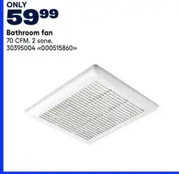 RONA VALU+ Bathroom fan offer