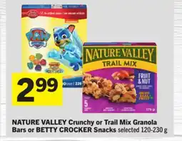 Foodland NATURE VALLEY Crunchy or Trail Mix Granola Bars or BETTY CROCKER Snacks offer