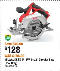 Home Depot MILWAUKEE M18 6-1/2 Circular Saw (Tool Only) offer