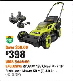 Home Depot EXCLUSIVE RYOBI 18V ONE+ HP 16 Push Lawn Mower Kit • (2) 4.0 Ah Batteries and Charger offer