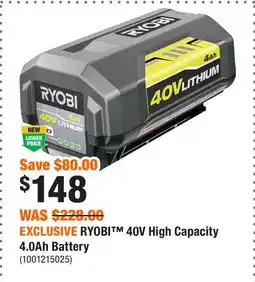 Home Depot EXCLUSIVE RYOBI 40V High Capacity 4.0Ah Battery offer