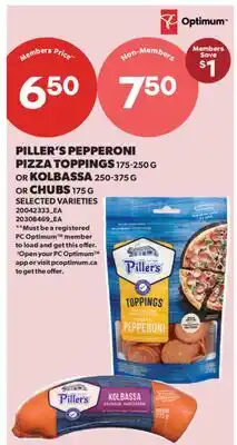 Real Canadian Superstore PILLER'S PEPPERONI PIZZA TOPPINGS, 175-250 G OR KOLBASSA, 250-375 G OR CHUBS, 175 G offer