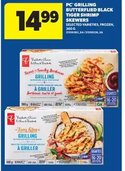 Real Canadian Superstore PC GRILLING BUTTERFLIED BLACK TIGER SHRIMP SKEWERS offer