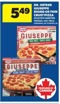 Real Canadian Superstore DR. OETKER GIUSEPPE RISING OR THIN CRUST PIZZA offer