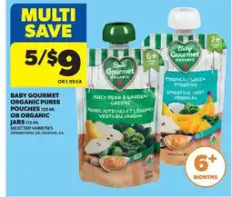 Real Canadian Superstore BABY GOURMET ORGANIC PUREE POUCHES 128 ML OR ORGANIC JARS 113 ML offer