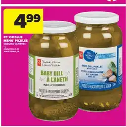 Real Canadian Superstore PC OR BLUE MENU PICKLES offer