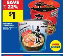Real Canadian Superstore NONG SHIM CUP NOODLES offer