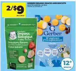 Real Canadian Superstore GERBER ORGANIC SNACKS AND BISCUITS offer
