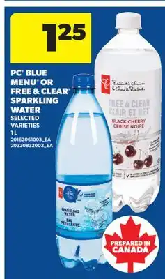 Real Canadian Superstore PC BLUE MENU OR FREE & CLEAR SPARKLING WATER offer
