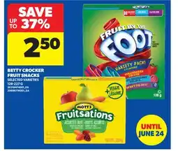 Real Canadian Superstore BETTY CROCKER FRUIT SNACKS offer