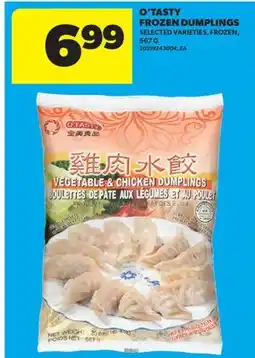 Real Canadian Superstore O'TASTY FROZEN DUMPLINGS offer