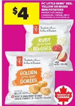 Real Canadian Superstore PC LITTLE GEMS RED, YELLOW OR MIXED MINI POTATOES offer