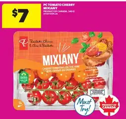 Real Canadian Superstore PC TOMATO CHERRY MIXIANY offer