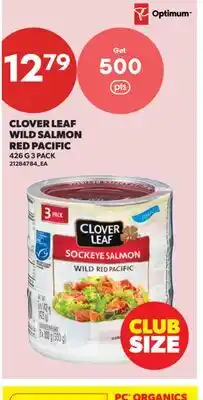 Real Canadian Superstore CLOVER LEAF WILD SALMON RED PACIFIC, 426 G offer
