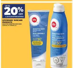 Real Canadian Superstore LIFE BRAND SUNCARE PRODUCTS offer