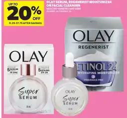Real Canadian Superstore OLAY SERUM, REGENERIST MOISTURIZER OR FACIAL CLEANSER offer