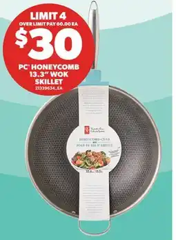Real Canadian Superstore PC HONEYCOMB 13.3 WOK SKILLET offer