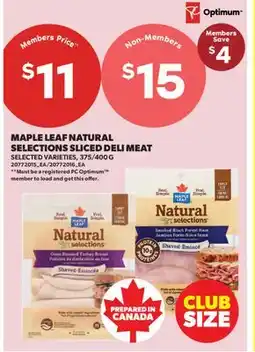 Real Canadian Superstore MAPLE LEAF NATURAL SELECTIONS SLICED DELI MEAT, 375/400 G offer