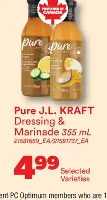 Real Canadian Superstore PURE J. L. KRAFT DRESSING & MARINADE offer
