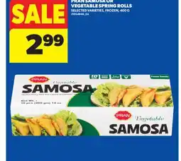 Real Canadian Superstore PRAN SAMOSA OR VEGETABLE SPRING ROLLS offer