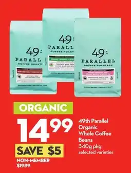 Longo's 49th Parallel Organic Whole Coffee Beans offer