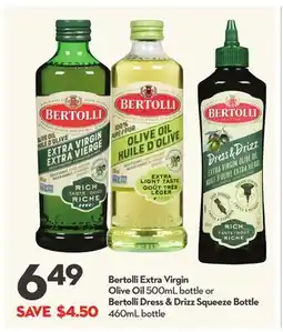 Longo's Bertolli Extra Virgin Olive Oil 500mL bottle or Bertolli Dress & Drizz Squeeze Bottle 460mL bottle offer