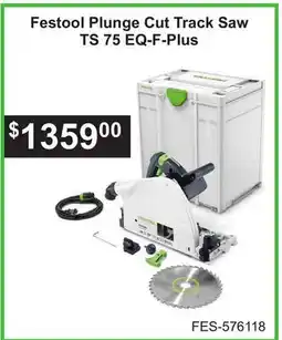 Atlas Tools & Machinery Festool Plunge Cut Track Saw TS 75-Plus offer