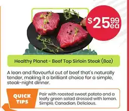 Healthy Planet Healthy Planet-Beef Top Sirloin Steak (8oz) offer