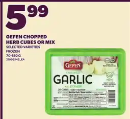 Loblaws GEFEN CHOPPED HERB CUBES OR MIX offer