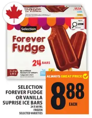 Food Basics SELECTION FOREVER FUDGE OR VANILLA SUPRISE ICE BARS offer