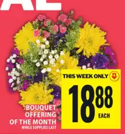 Food Basics BOUQUET OFFERING OF THE MONTH offer