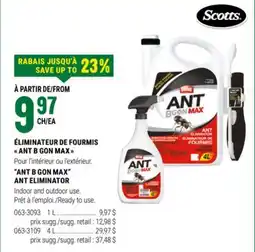BMR Scotts ÉLIMINATEUR DE FOURMIS  ANT B GON MAX  offer