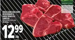 Metro FRESH LAMB LOIN CHOPS OR ROSEMARY & GARLIC BONELESS LAMB LEG offer