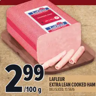 Metro LAFLEUR EXTRA LEAN COOKED HAM offer