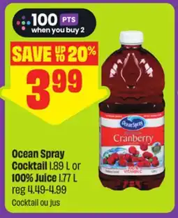 FreshCo Ocean Spray Cocktail 1.89 L or 100% Juice 1.77 L reg 4.49-4.99 offer