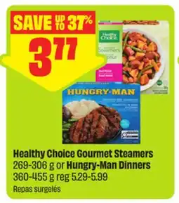 FreshCo Healthy Choice Gourmet Steamers 269-306 g or Hungry-Man Dinners 360-455 g reg 5.29-5.99 offer