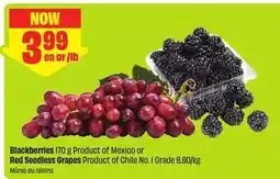 FreshCo Blackberries 170 g Product of Mexico or Red Seedless Grapes Product of Chile No. 1 Grade 8.80/kg offer