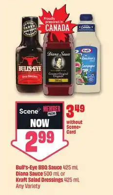 FreshCo Bull's-Eye BBQ Sauce 425 mL, Diana Sauce 500 mL or Kraft Salad Dressing offer