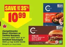 FreshCo Compliments Beef, Chicken or Turkey Burgers Frozen 680-907 g or Smoked Sausages 900 g offer