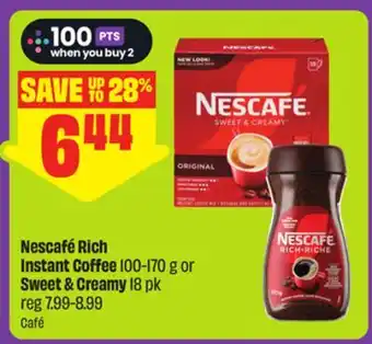 FreshCo Nescafé Rich Instant Coffee 100-170 g or Sweet & Creamy 18 pk offer