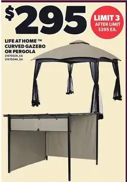 Loblaws LIFE AT HOME CURVED GAZEBO OR PERGOLA offer