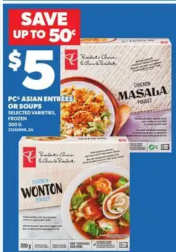 Loblaws PC ASIAN ENTRÉES OR SOUPS offer